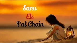 Sanu Ek Pal Chain Na Aave Full Lyrics Video Song 2018 | Saini Creation