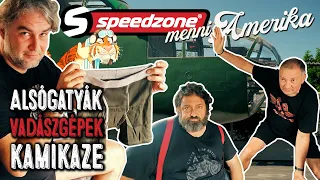 Alsógatyák, vadászgépek, kamikaze (Speedzone S11E02)