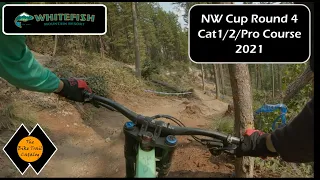 Cat 1 / Cat 2 / Pro Course - NW CUP Round 4 2021 - Whitefish