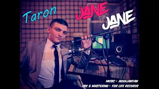 Taron Eghiazaryan   JANE JANE  2017 NEW █▬█ █ ▀█▀