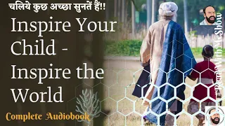 Inspire Your Child Inspire the World | Free Audiobooks | ReadWithMeShow | BeTheChange