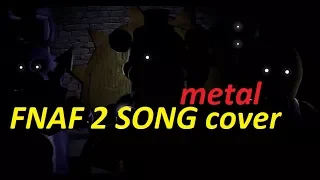 [SFM/FNAF] FNAF 2 SONG METAL COVER