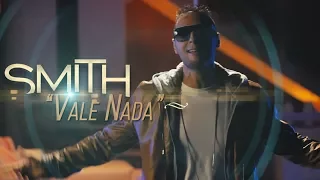 Mc Smith - Vale Nada ( Clipe Oficial )