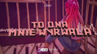 Cliver - To ona mnie wyrwała ( MEZER REMIX ) 2022