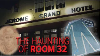 The Haunting of Room 32 at the Jerome Grand Hotel