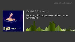 Reading 62: Supernatural Horror in Literature