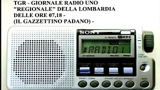 SABATO, 15 AGOSTO 2020 - FERRAGOSTO - TGR - GIORNALE RADIO UNO "REGIONALE" DELLA LOMBARDIA DELLE ORE