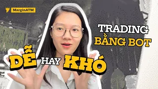 Thử Thách Trading bằng BOT trên Binance