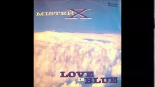 Mister-X - Love Is Blue (Underground Version)