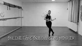 Online Tánc Óra - Dancing Monkey - Krausz Emese