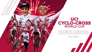 HIGHLIGHTS 2021-2022 | UCI CYCLO-CROSS WORLD CUP