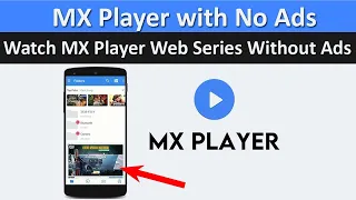 How to stop ads in mx player | Watch mx player web series without ads | mxplayer mod apk no ads