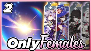 The INSANE LUCK I Have On My Females Only Account! (Genshin Impact Females Only)