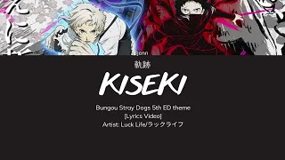 Bungou Stray Dogs 5th ED theme - Kiseki (Luck Life) [JPN/ROM/VIE]