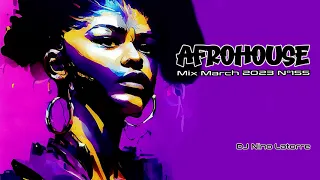Afro House Mix March 2023 N°155