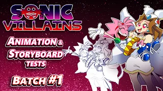 Sonic Villains-  Animation & Storyboard Tests  ( Batch #1)