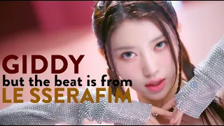 Kep1er's 'Giddy' but the beat is LE SSERAFIM | Kep1er - Giddy x LE SSERAFIM - FEARLESS