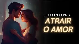 🎧 Frequência binaural para atrair um AMOR