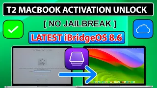 💻✅ Unlock MacBook T2 iCloud Activation Lock iBridgeOS 8.0/7.6 | Bypass MacBook EFI/Password/Pin MDM