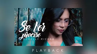 Se For Preciso - PLAYBACK (Rokelly Ricksa)