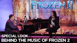 Frozen 2 | Behind The Music