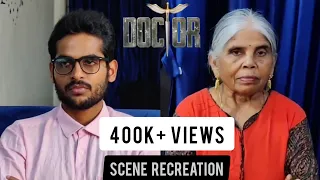 DOCTOR ⚕️ - SCENE RECREATION 😎 #gethugrandma#thoufiq24#doctor#paati #scenerecreation#sivakarthikeyan