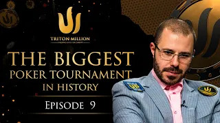 Triton Million Ep 9 - The Biggest Poker Tournament in History