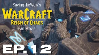 Warcraft 3 Fan Film  - EP12