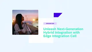 Unleash Next-Generation Hybrid Integration with Edge Integration Cell - IN200v