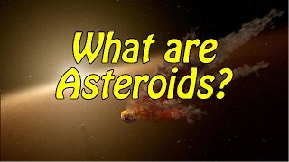 What are Asteroids?