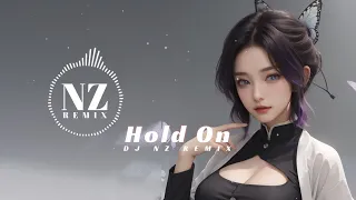 DJ CHILL MUSIC  !!!    HOLD ON (NZ REMIX)