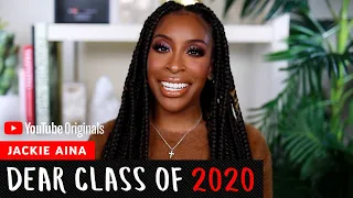 Jackie Aina | Dear Class Of 2020