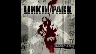 Linkin Park - Hybrid Theory - Cure For The Itch/High Voltage