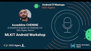 Android 11 Meetup - MLKIT Android Workshop