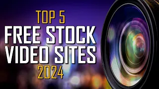 Top 5 Best FREE Stock Video Footage Websites (2024)