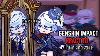 🩵✨ Fontaine React to Furina’s Backstory || Gacha Club || Genshin Impact