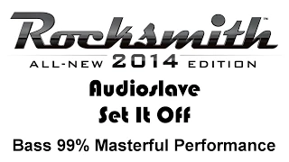 Audioslave "Set It Off" Rocksmith 2014 bass 99% finger