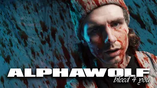 Alpha Wolf - bleed 4 you (Official Music Video)
