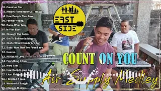 Air Supply Medley - EastSide Band Cover Songs Compilation (Official) | OPM BANDS 2023