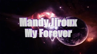 LYRICS | Mandy Jiroux - My Forever (Reez Remix)