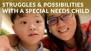Raising A Child with Non-Verbal Down Syndrome: Denial, Early Intervention & Acceptance