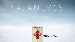 Recenzja książki CZARNE OCEANY - Jacek Dukaj