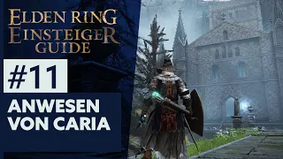 Elden Ring Einsteiger-Guide #11 | ANWESEN VON CARIA