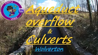 Epic culverts and waterways below Wolverton Aqueduct