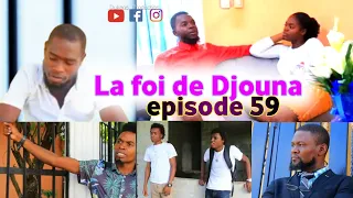 La foi de Djouna [[ episode 59 ]  Men sa Jacky voye di fr James, | joul soti nan prizon an lap tirel