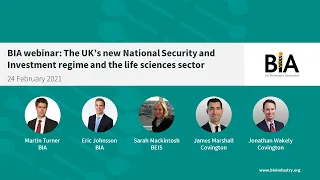 BIA webinar: The UK’s new National Security and Investment regime and the life sciences sector