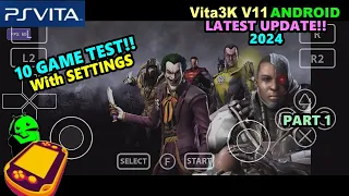 Vita3K v11 Android - Test in 10 Games [Part 1] | PSVita Emulator for Android