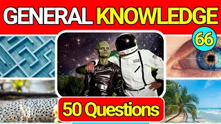 General Knowledge Quiz Trivia 66 📚💡| Can You Answer All 50 Questions Correctly? 2024