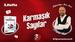 Karmaşık Sayılar | Tek Video | 3D Kamp 3.Hafta | PDF #öğrenmegarantili