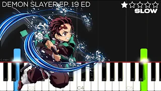 Demon Slayer - Kimetsu no Yaiba (EP.19 ED) - “Kamado Tanjiro no Uta“ | EASY SLOW Piano Tutorial